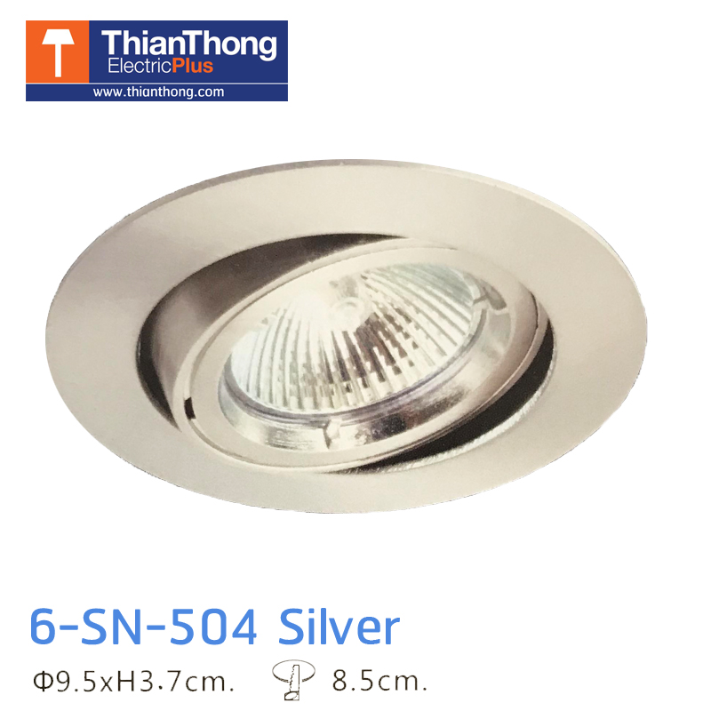 โคมไฟ Downlight ดาวน์ไลท์ฮาโลเจน MR16 กลม หน้าเงิน แบบปรับได้ 6-SN-504